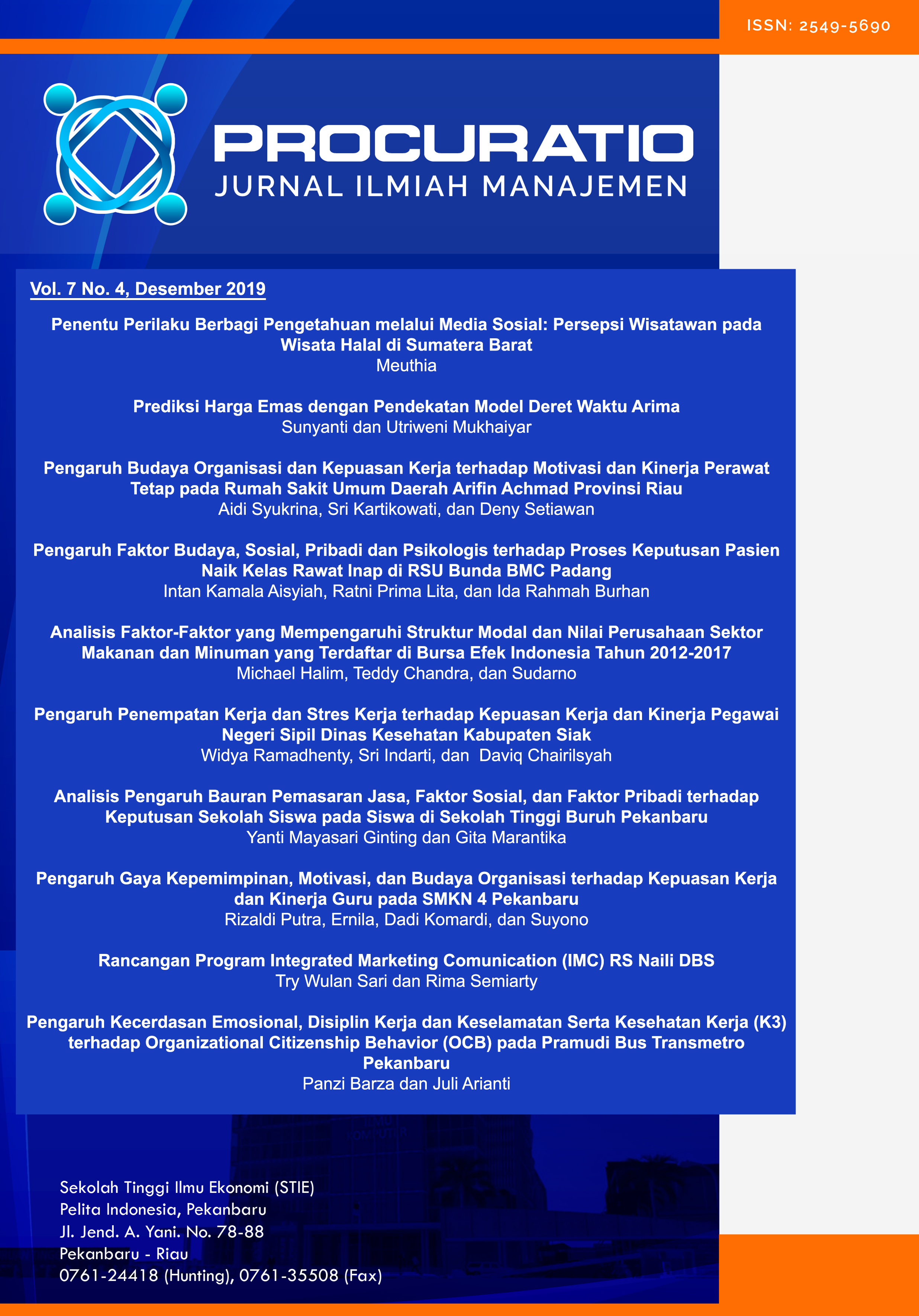 					View Vol. 7 No. 4 (2020): Procuratio : Jurnal Ilmiah Manajemen
				